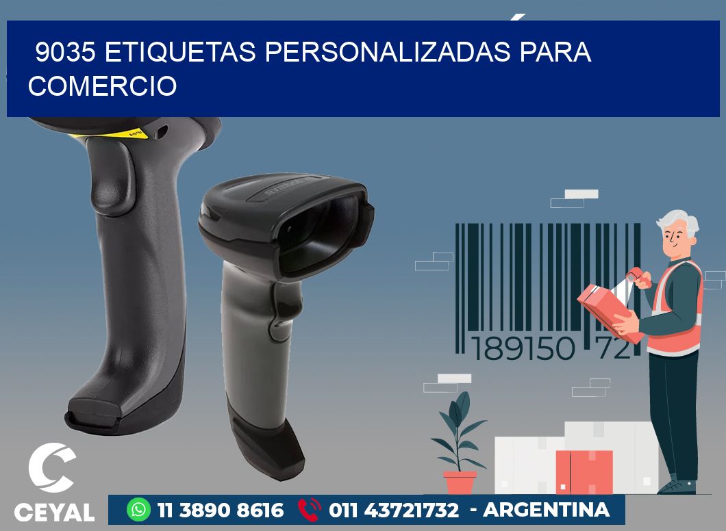 9035 ETIQUETAS PERSONALIZADAS PARA COMERCIO