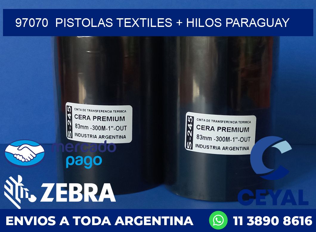 97070  PISTOLAS TEXTILES + HILOS PARAGUAY