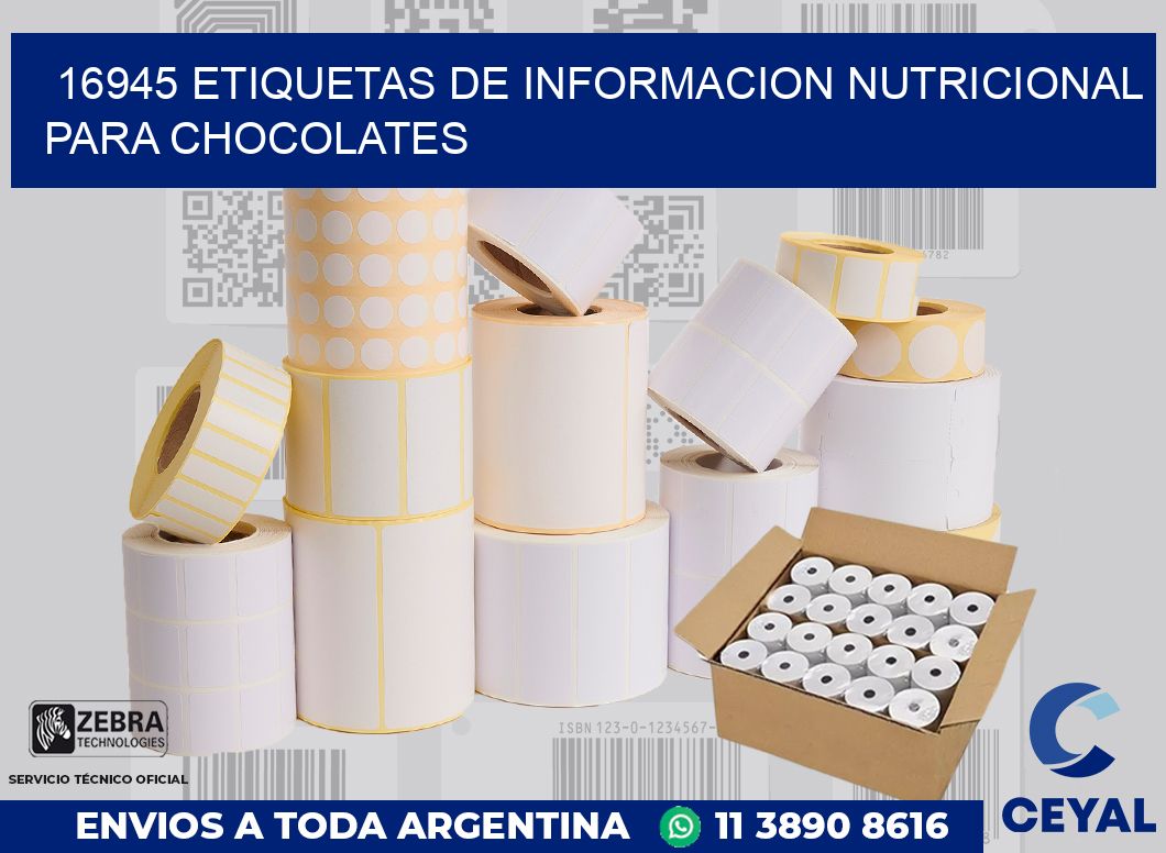 16945 ETIQUETAS DE INFORMACION NUTRICIONAL PARA CHOCOLATES
