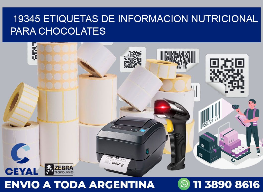 19345 ETIQUETAS DE INFORMACION NUTRICIONAL PARA CHOCOLATES
