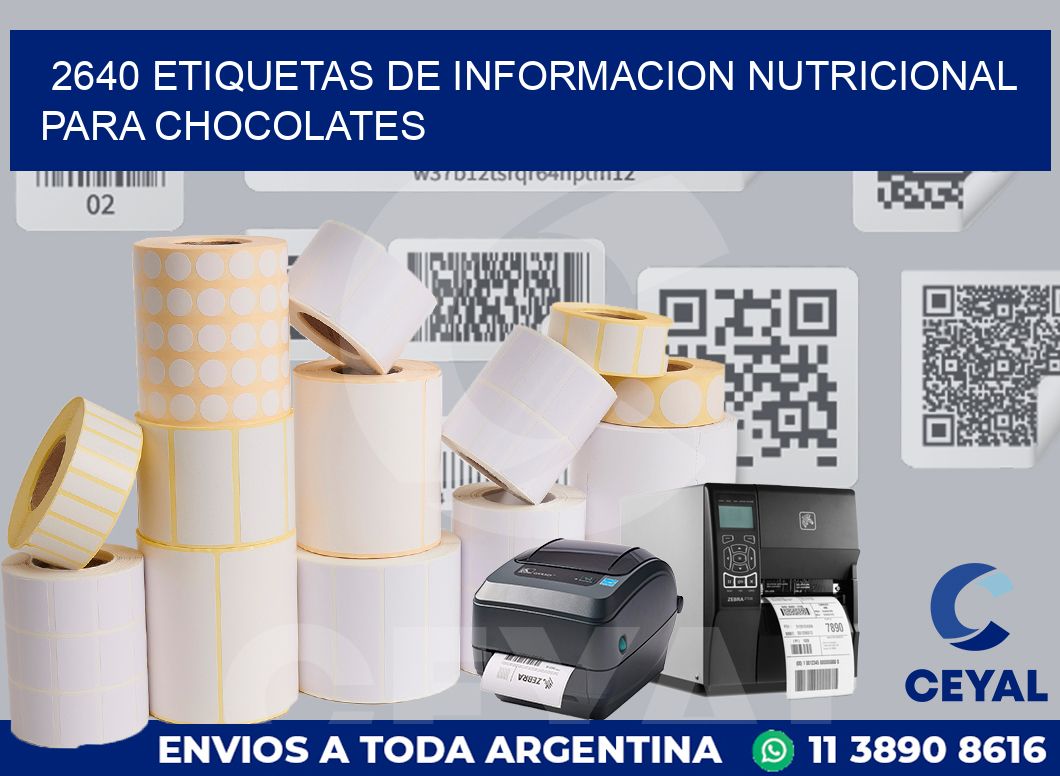 2640 ETIQUETAS DE INFORMACION NUTRICIONAL PARA CHOCOLATES
