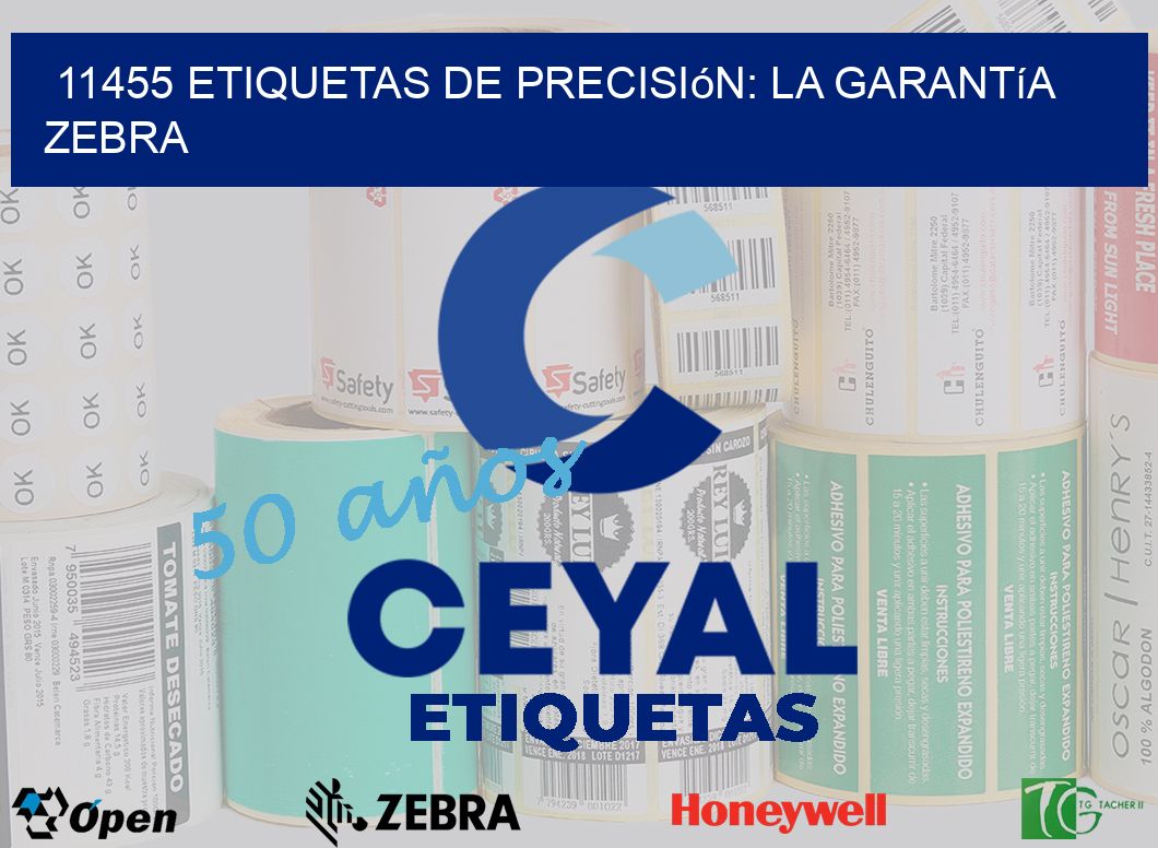 11455 Etiquetas de Precisión: La Garantía Zebra