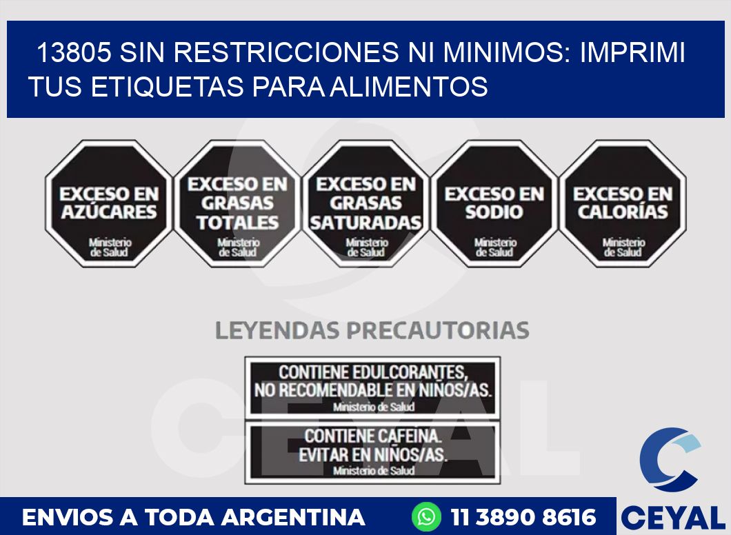 13805 SIN RESTRICCIONES NI MINIMOS: IMPRIMI TUS ETIQUETAS PARA ALIMENTOS