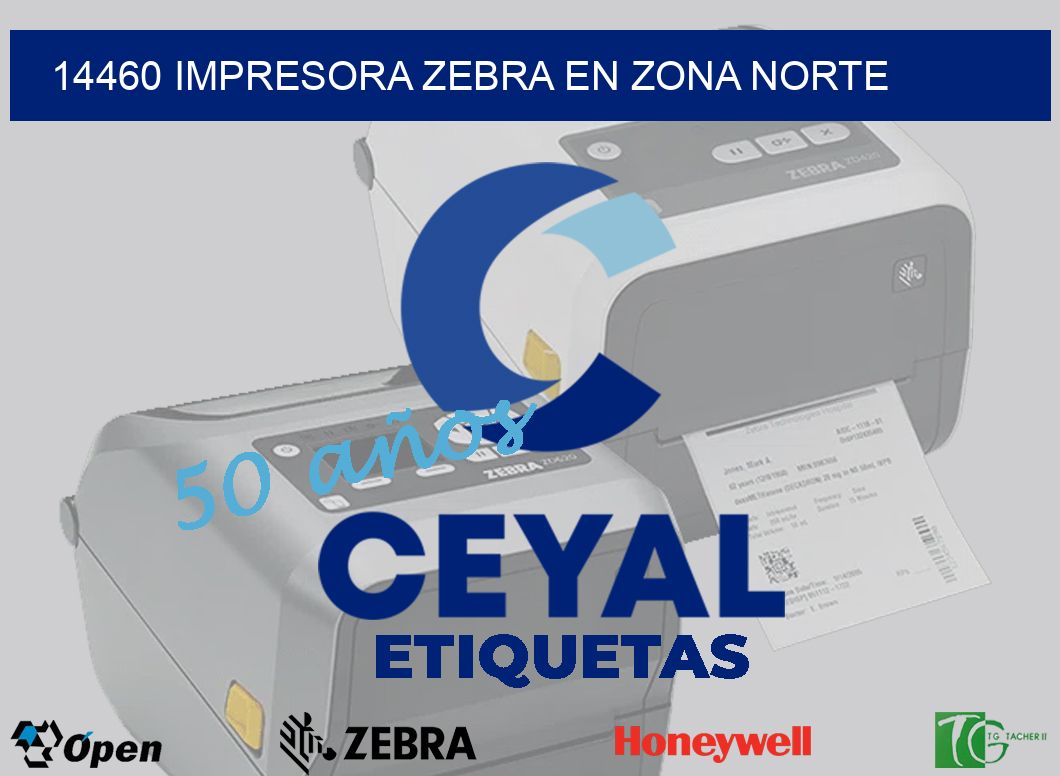 14460 IMPRESORA ZEBRA EN ZONA NORTE
