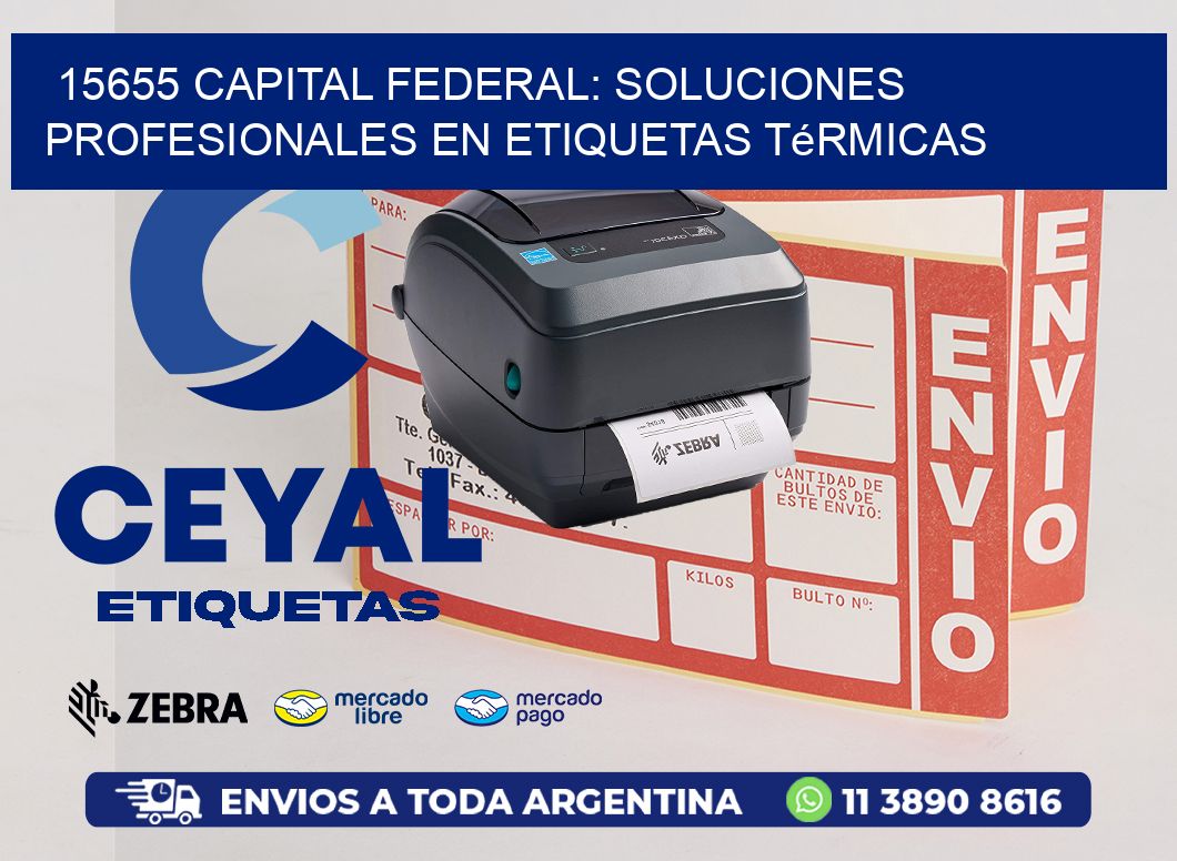 15655 Capital Federal: Soluciones Profesionales en Etiquetas Térmicas