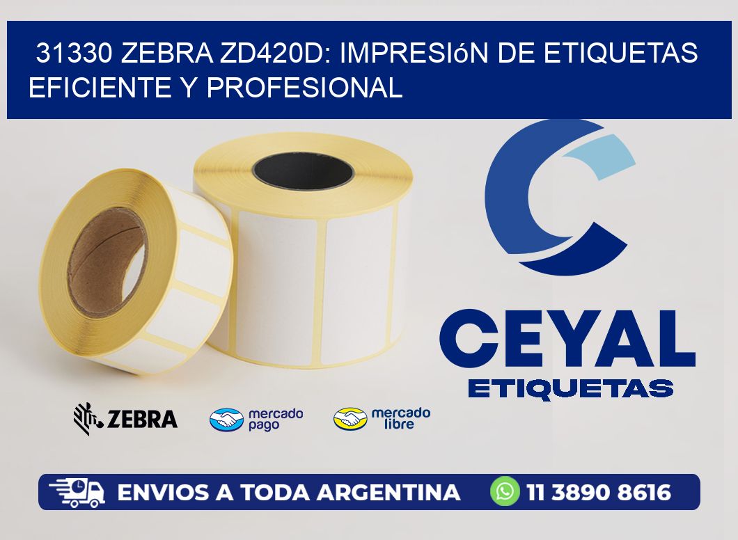 31330 Zebra ZD420D: Impresión de Etiquetas Eficiente y Profesional