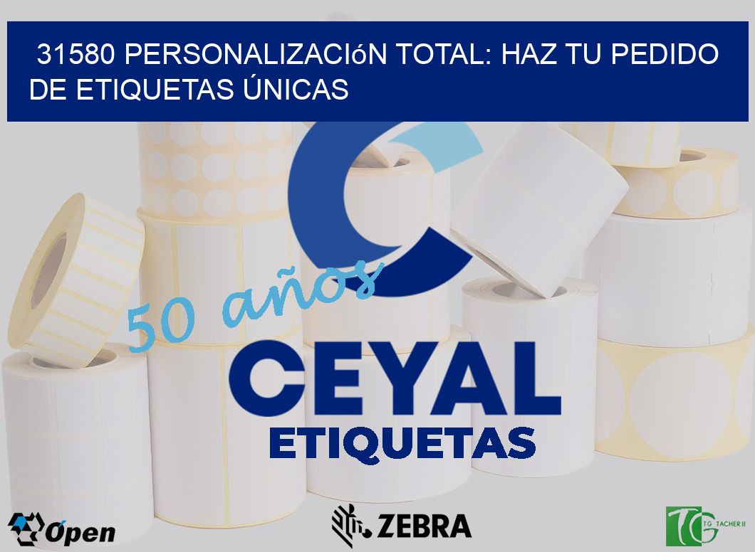31580 Personalización Total: Haz tu Pedido de Etiquetas Únicas