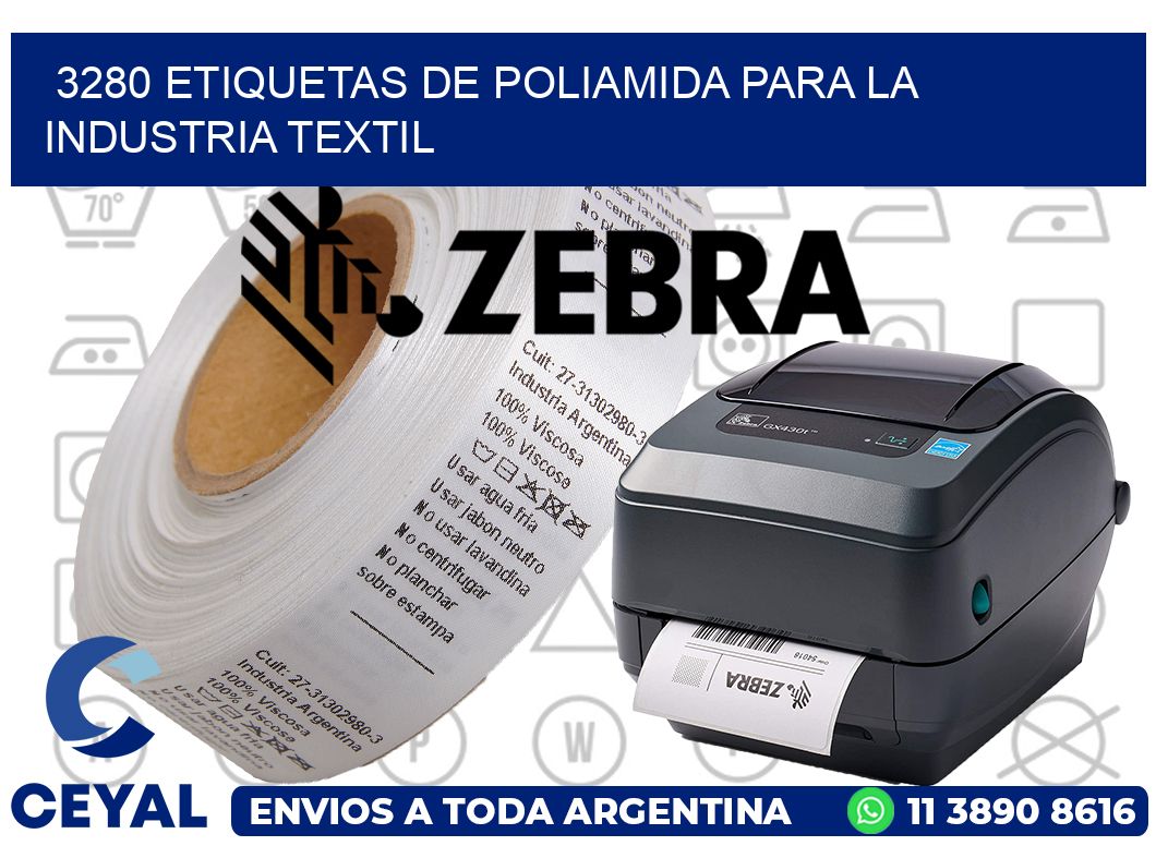 3280 ETIQUETAS DE POLIAMIDA PARA LA INDUSTRIA TEXTIL