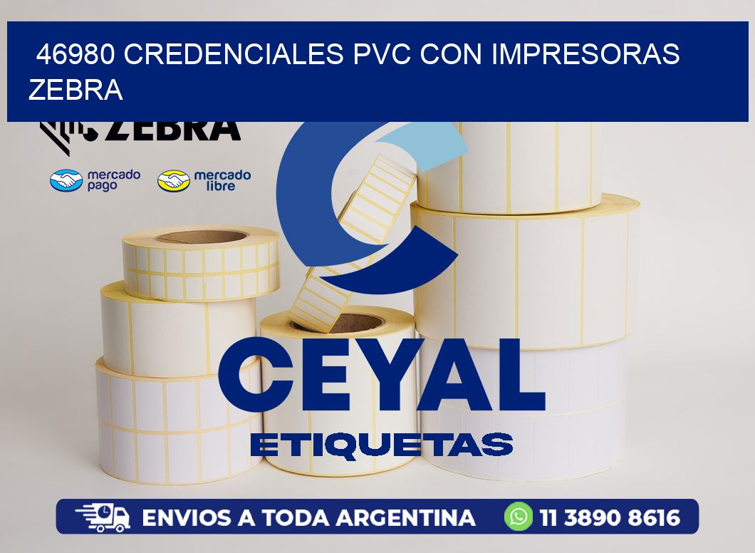 46980 CREDENCIALES PVC CON IMPRESORAS ZEBRA