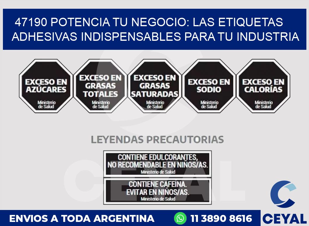 47190 POTENCIA TU NEGOCIO: LAS ETIQUETAS ADHESIVAS INDISPENSABLES PARA TU INDUSTRIA