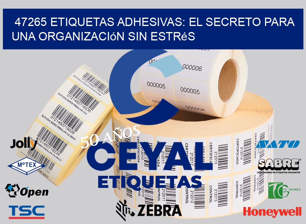 47265 Etiquetas Adhesivas: El Secreto para una Organización sin Estrés