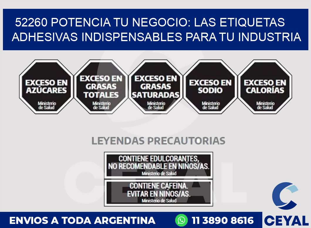 52260 POTENCIA TU NEGOCIO: LAS ETIQUETAS ADHESIVAS INDISPENSABLES PARA TU INDUSTRIA