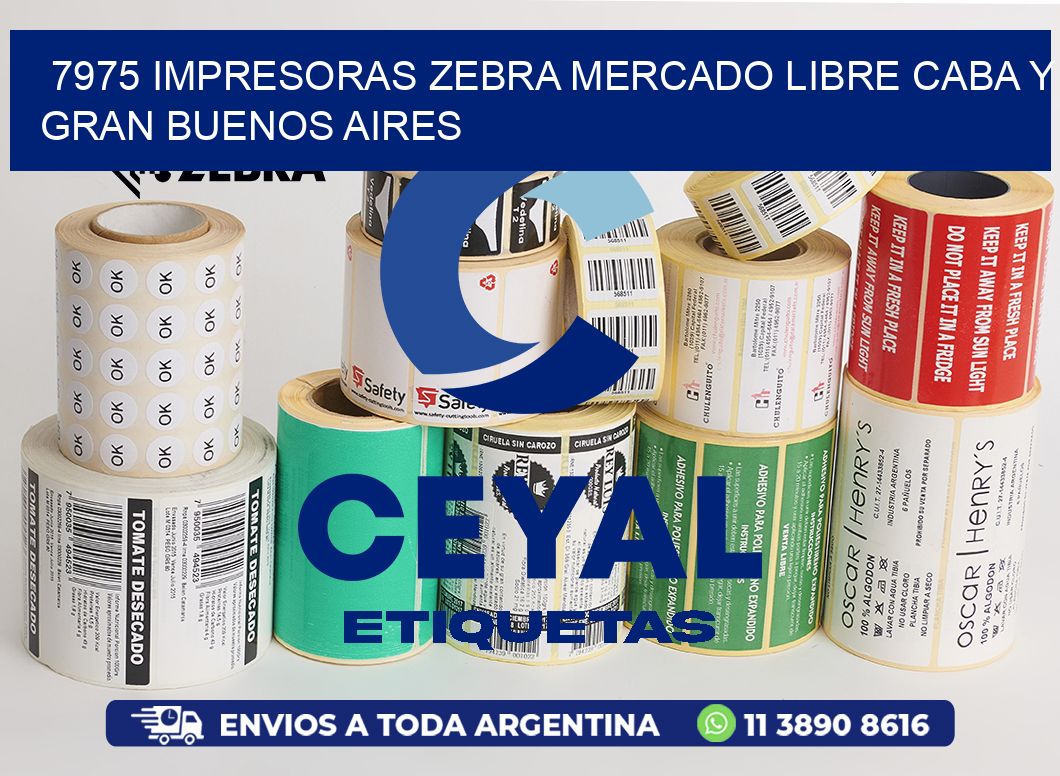 7975 IMPRESORAS ZEBRA MERCADO LIBRE CABA Y GRAN BUENOS AIRES