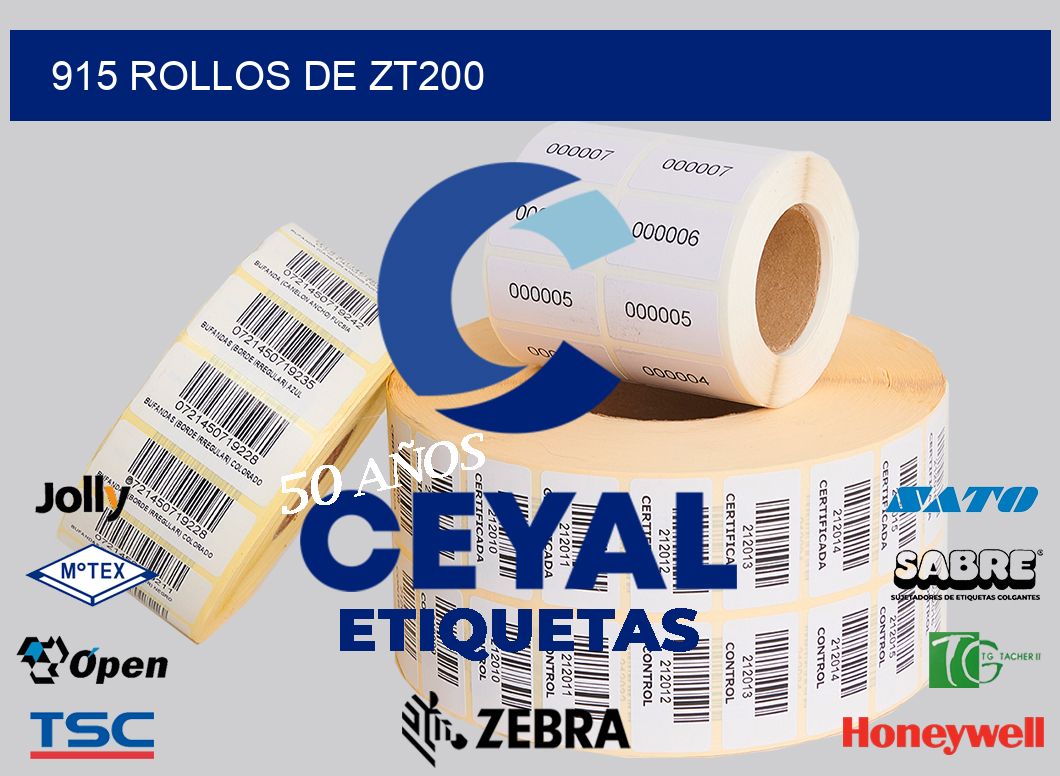 915 ROLLOS DE ZT200