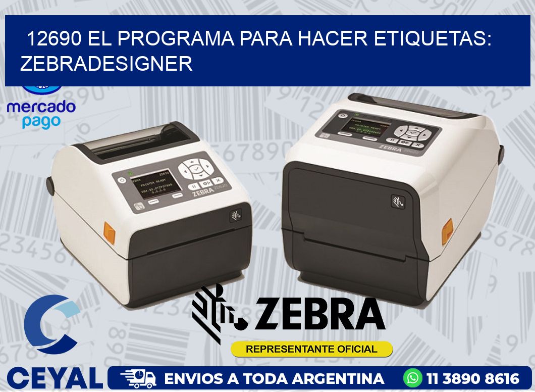 12690 EL PROGRAMA PARA HACER ETIQUETAS: ZEBRADESIGNER