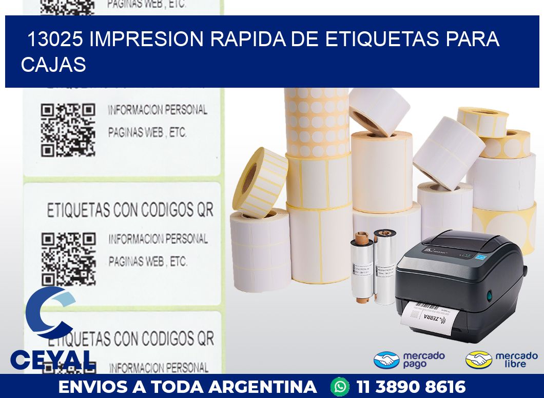 13025 IMPRESION RAPIDA DE ETIQUETAS PARA CAJAS