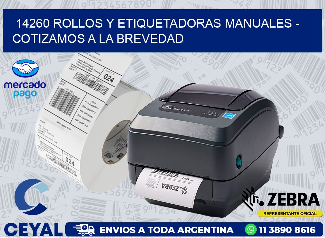 14260 ROLLOS Y ETIQUETADORAS MANUALES - COTIZAMOS A LA BREVEDAD