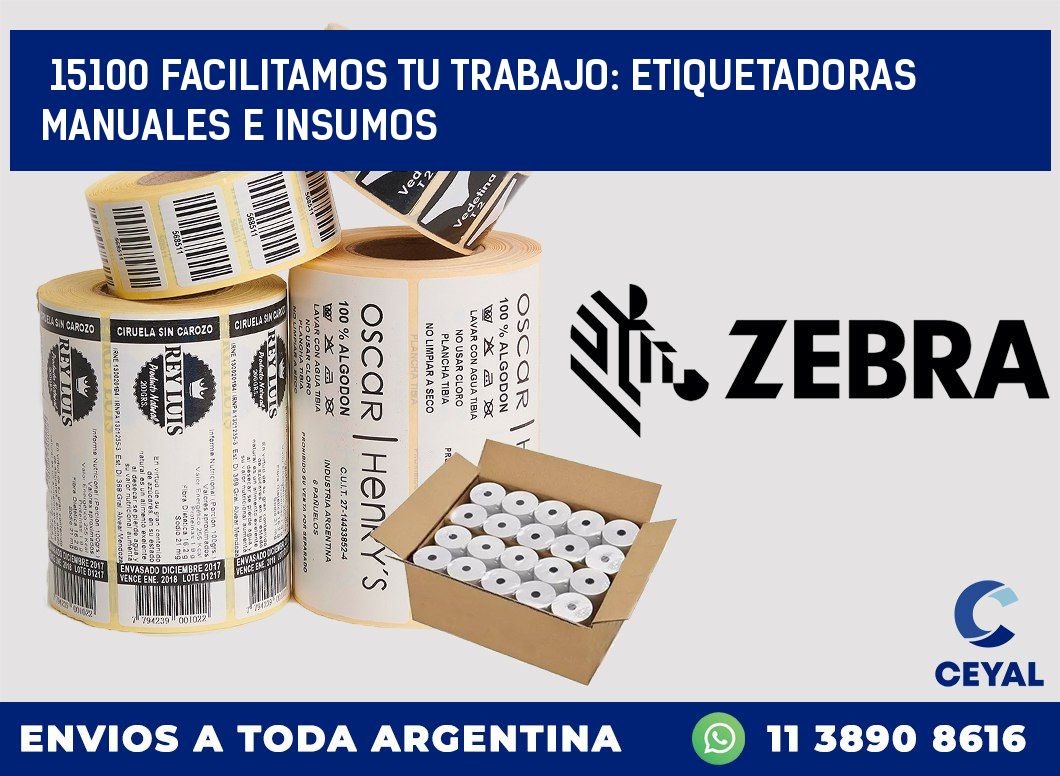 15100 FACILITAMOS TU TRABAJO: ETIQUETADORAS MANUALES E INSUMOS
