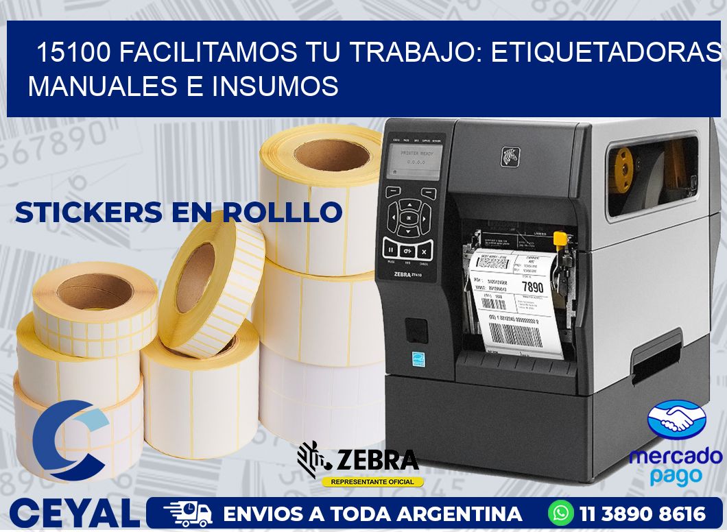 15100 FACILITAMOS TU TRABAJO: ETIQUETADORAS MANUALES E INSUMOS