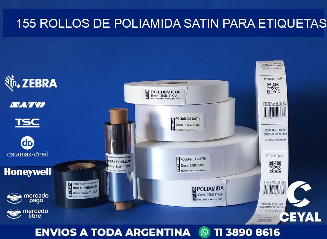 155 ROLLOS DE POLIAMIDA SATIN PARA ETIQUETAS