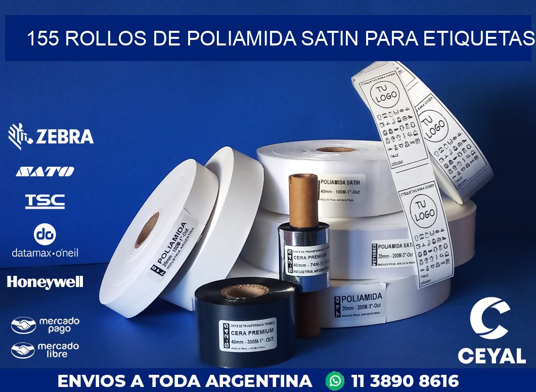 155 ROLLOS DE POLIAMIDA SATIN PARA ETIQUETAS