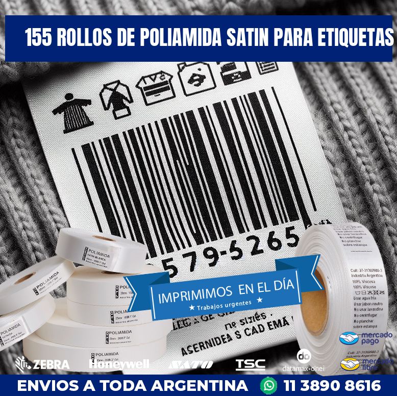 155 ROLLOS DE POLIAMIDA SATIN PARA ETIQUETAS
