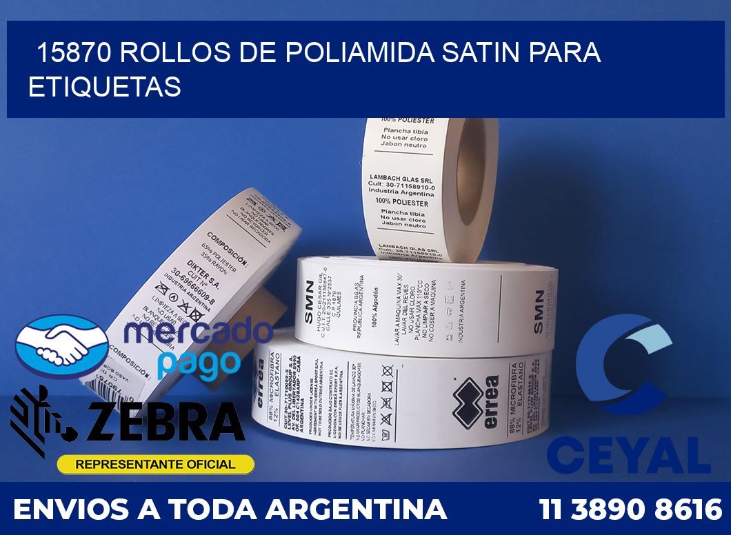 15870 ROLLOS DE POLIAMIDA SATIN PARA ETIQUETAS