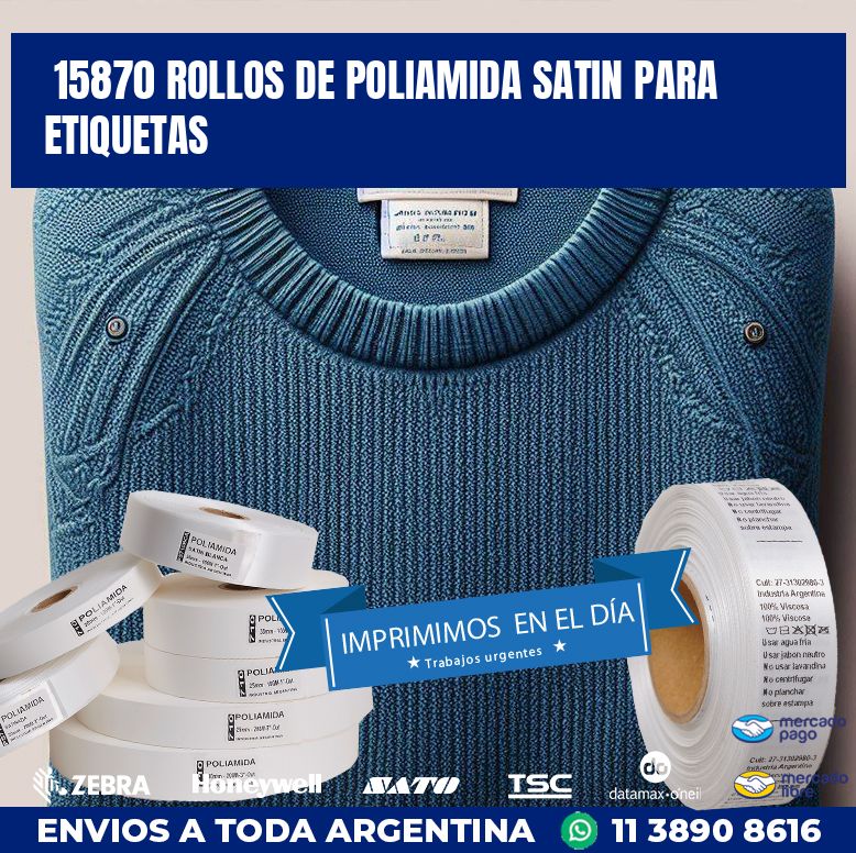 15870 ROLLOS DE POLIAMIDA SATIN PARA ETIQUETAS