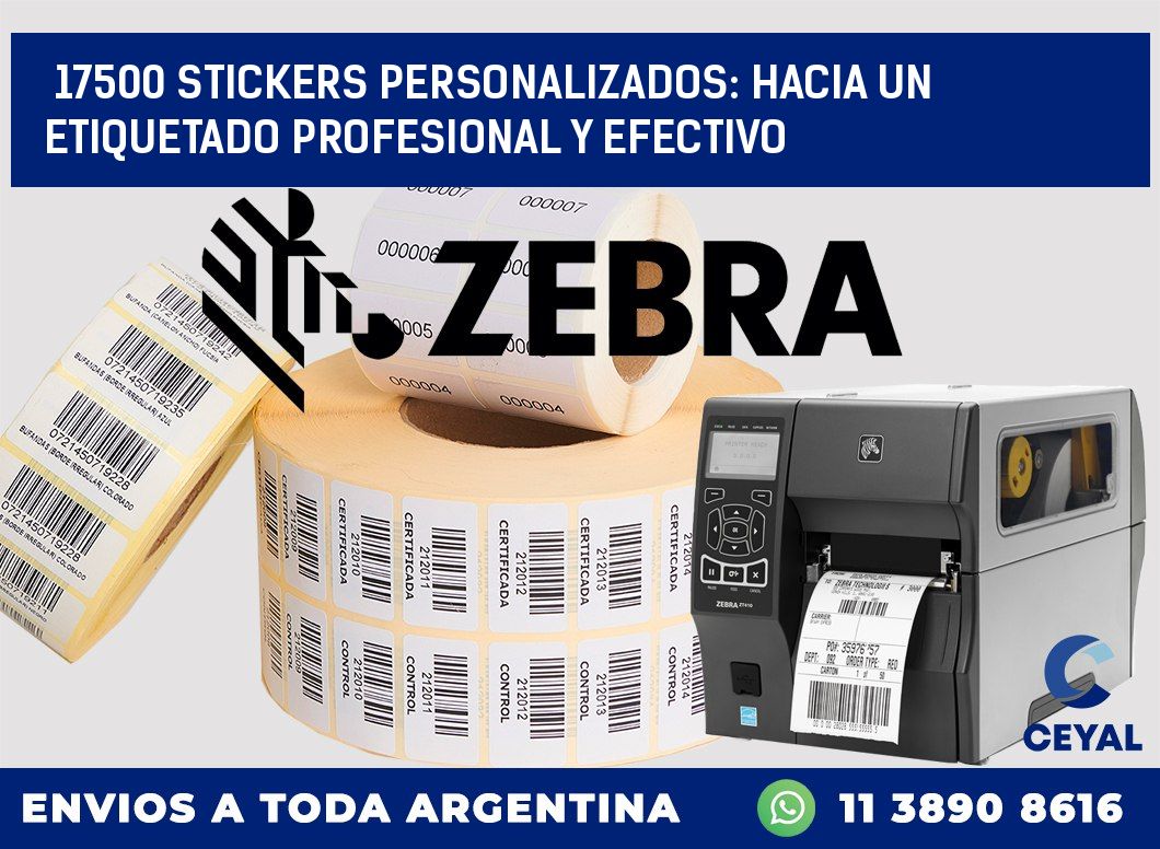 17500 STICKERS PERSONALIZADOS: HACIA UN ETIQUETADO PROFESIONAL Y EFECTIVO