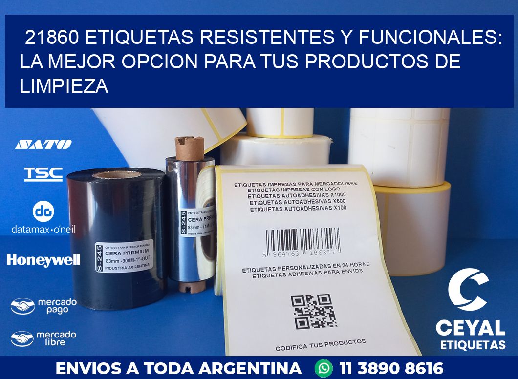 21860 ETIQUETAS RESISTENTES Y FUNCIONALES: LA MEJOR OPCION PARA TUS PRODUCTOS DE LIMPIEZA