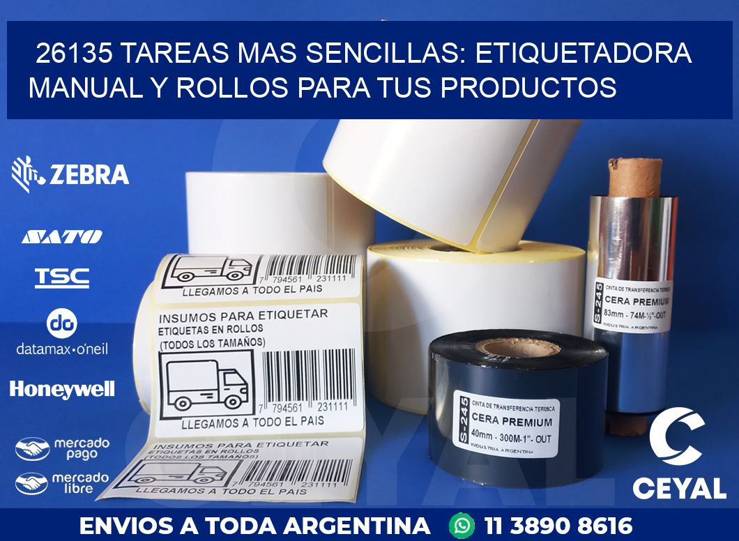 26135 TAREAS MAS SENCILLAS: ETIQUETADORA MANUAL Y ROLLOS PARA TUS PRODUCTOS