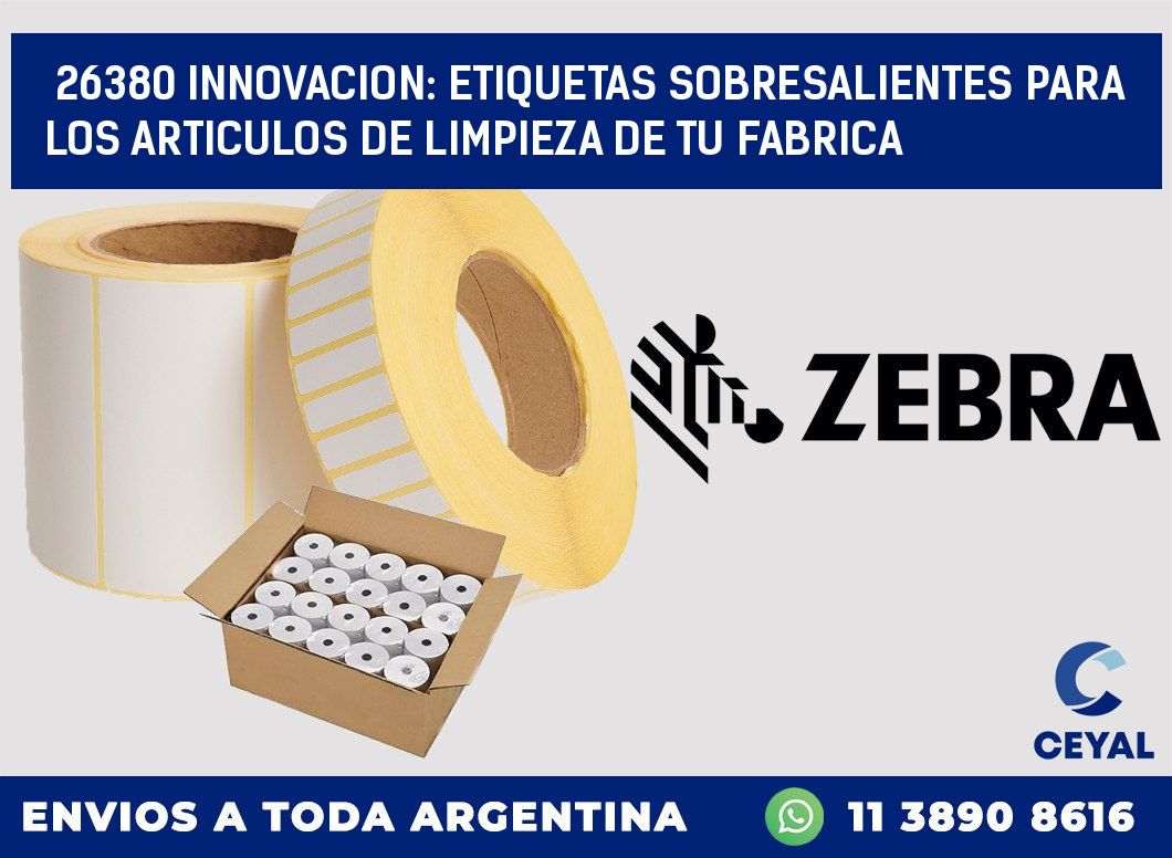 26380 INNOVACION: ETIQUETAS SOBRESALIENTES PARA LOS ARTICULOS DE LIMPIEZA DE TU FABRICA
