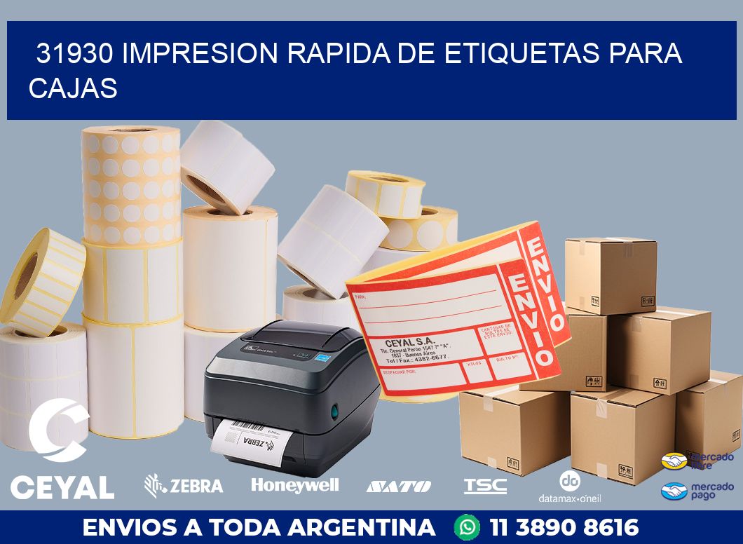 31930 IMPRESION RAPIDA DE ETIQUETAS PARA CAJAS