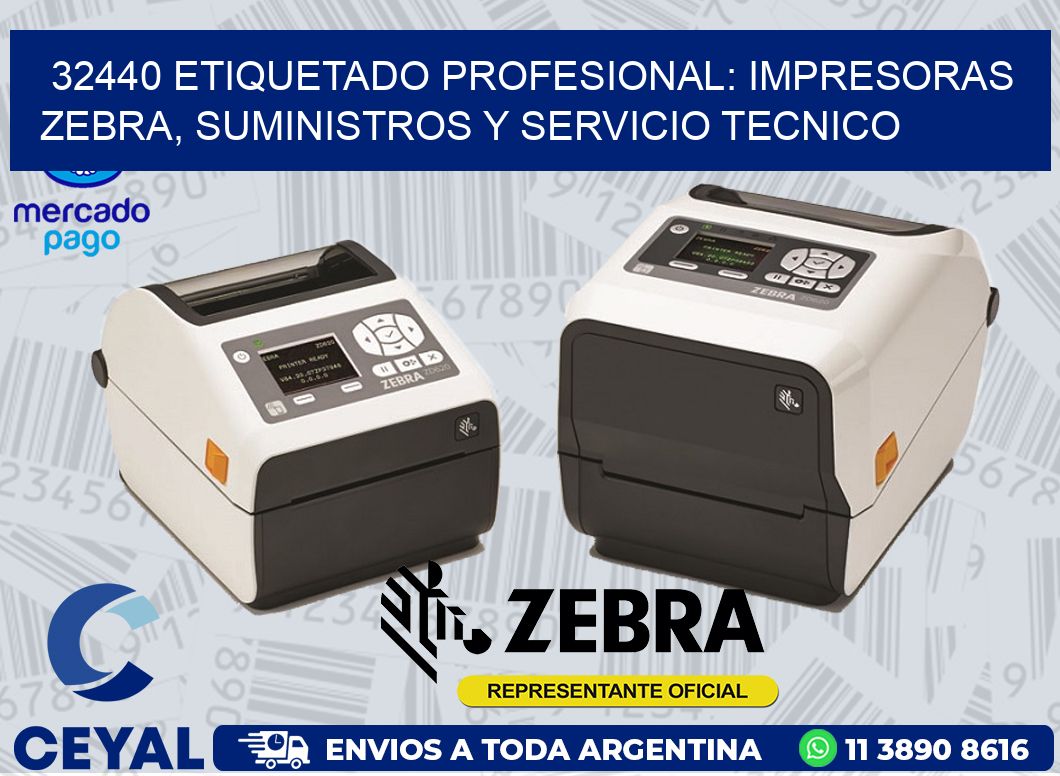 32440 ETIQUETADO PROFESIONAL: IMPRESORAS ZEBRA, SUMINISTROS Y SERVICIO TECNICO