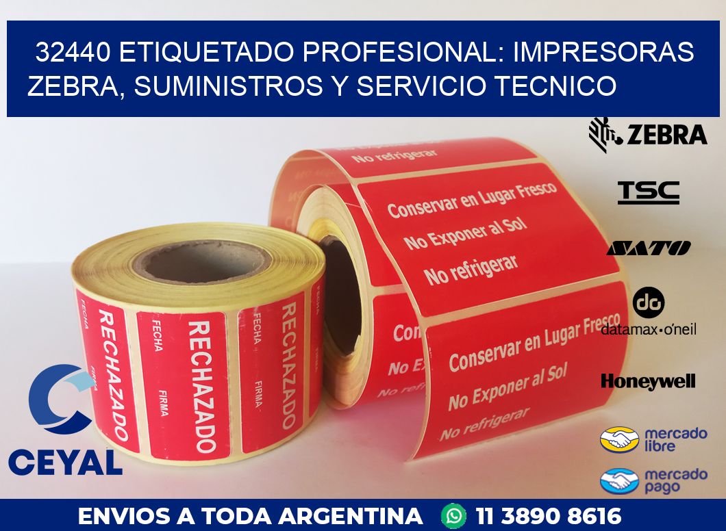 32440 ETIQUETADO PROFESIONAL: IMPRESORAS ZEBRA, SUMINISTROS Y SERVICIO TECNICO