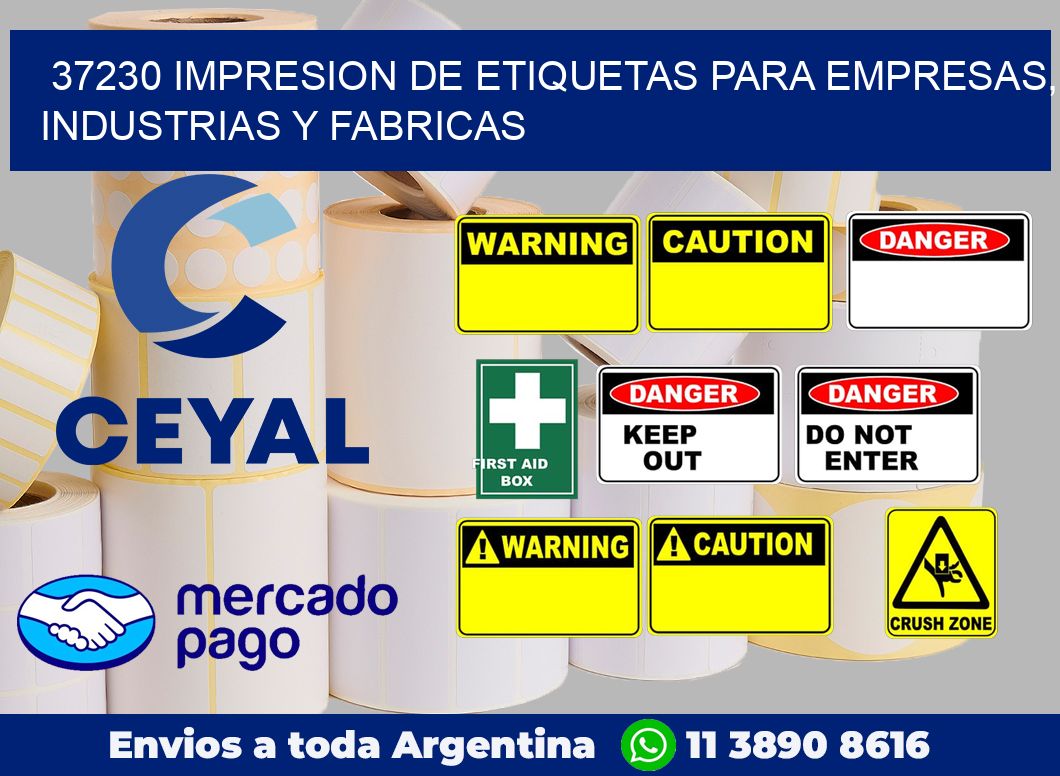 37230 IMPRESION DE ETIQUETAS PARA EMPRESAS, INDUSTRIAS Y FABRICAS