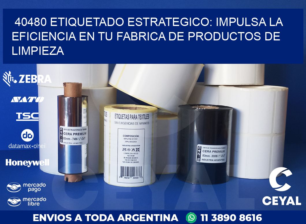 40480 ETIQUETADO ESTRATEGICO: IMPULSA LA EFICIENCIA EN TU FABRICA DE PRODUCTOS DE LIMPIEZA