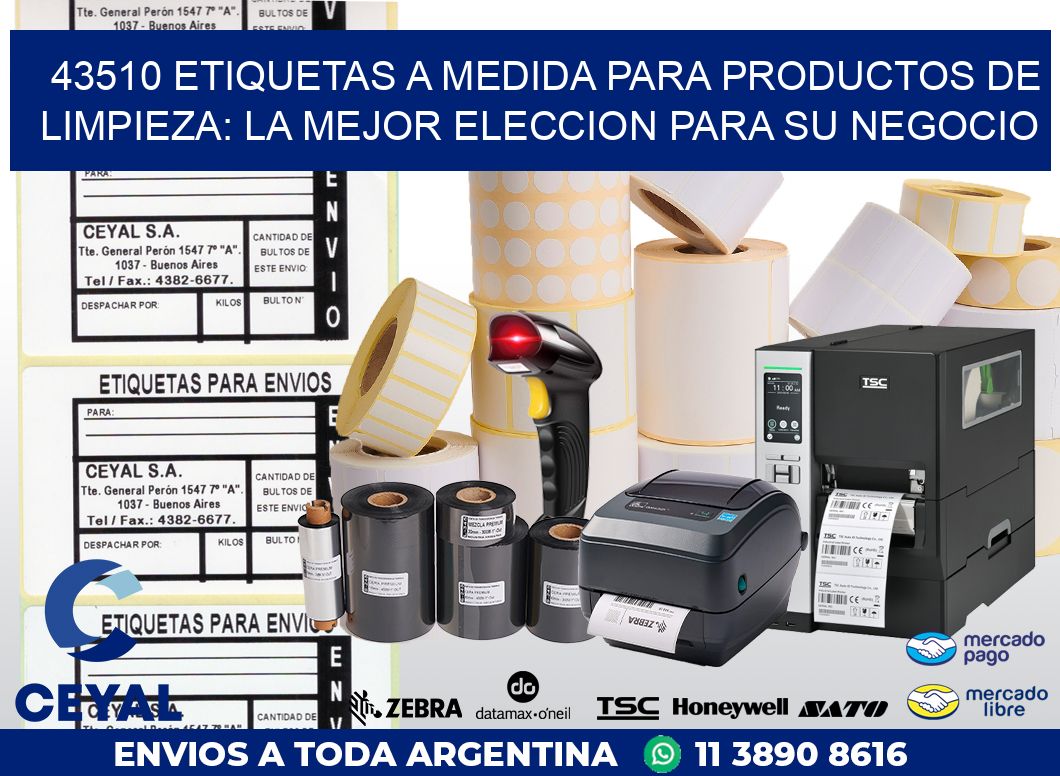 43510 ETIQUETAS A MEDIDA PARA PRODUCTOS DE LIMPIEZA: LA MEJOR ELECCION PARA SU NEGOCIO