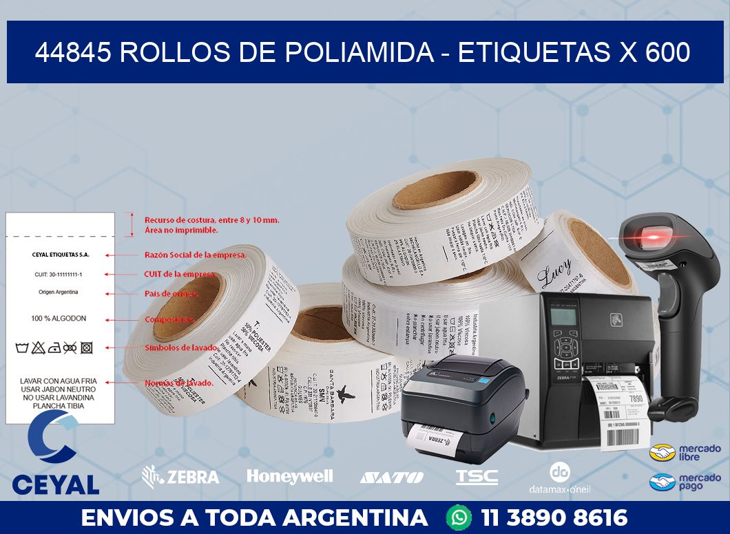 44845 ROLLOS DE POLIAMIDA - ETIQUETAS X 600