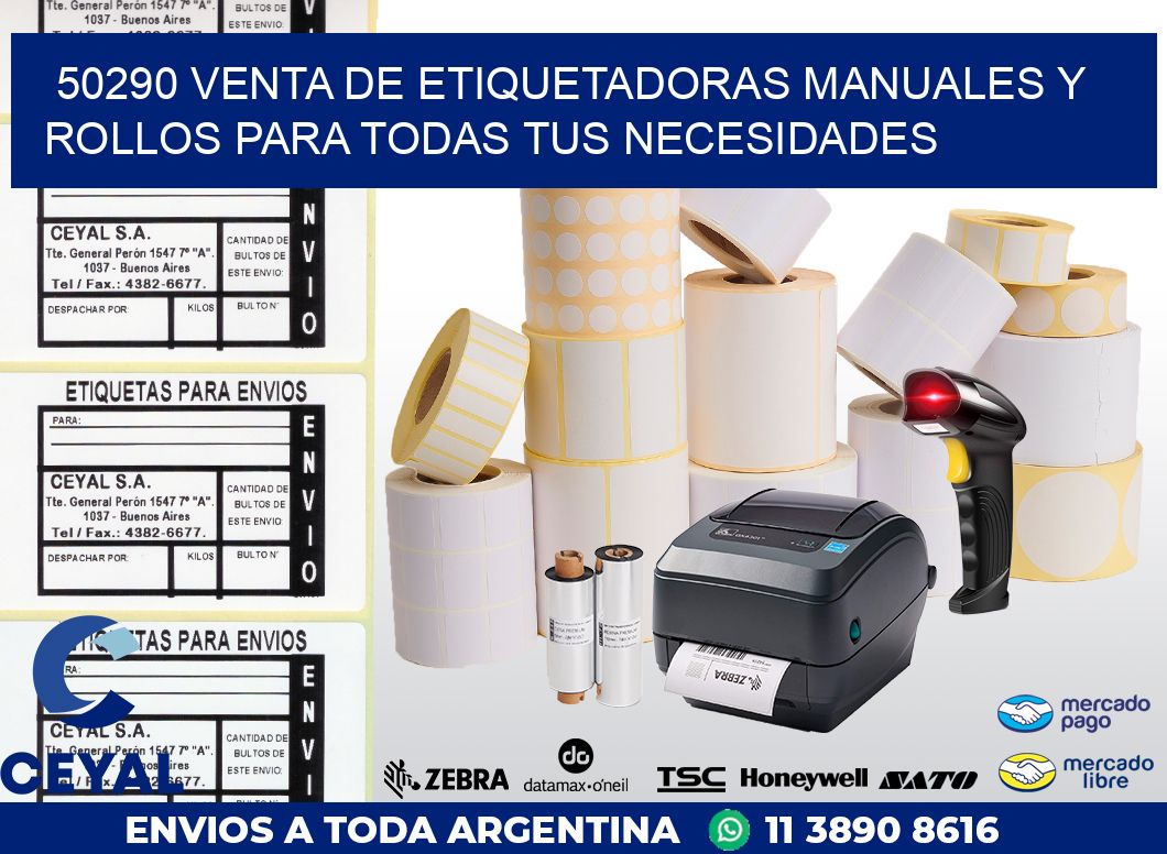 50290 VENTA DE ETIQUETADORAS MANUALES Y ROLLOS PARA TODAS TUS NECESIDADES