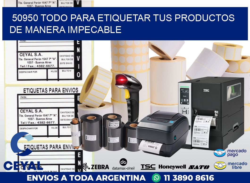 50950 TODO PARA ETIQUETAR TUS PRODUCTOS DE MANERA IMPECABLE