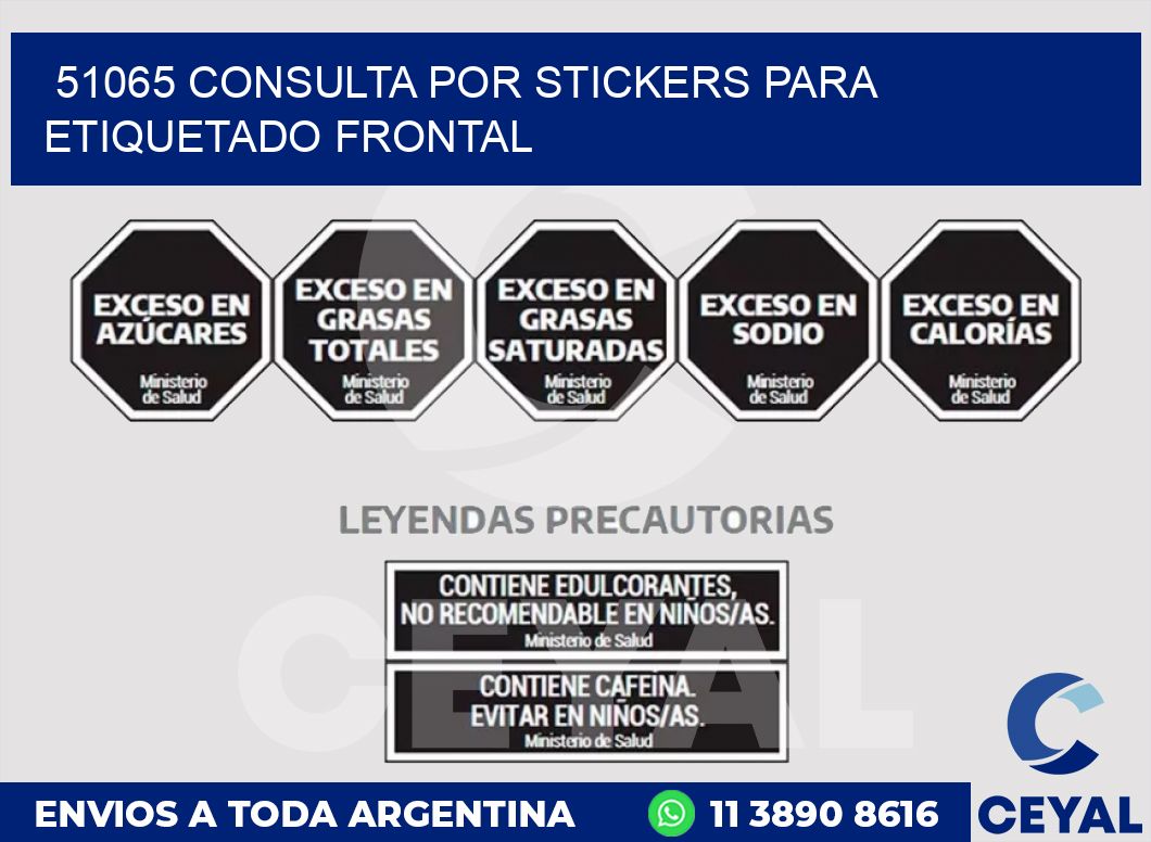 51065 CONSULTA POR STICKERS PARA ETIQUETADO FRONTAL