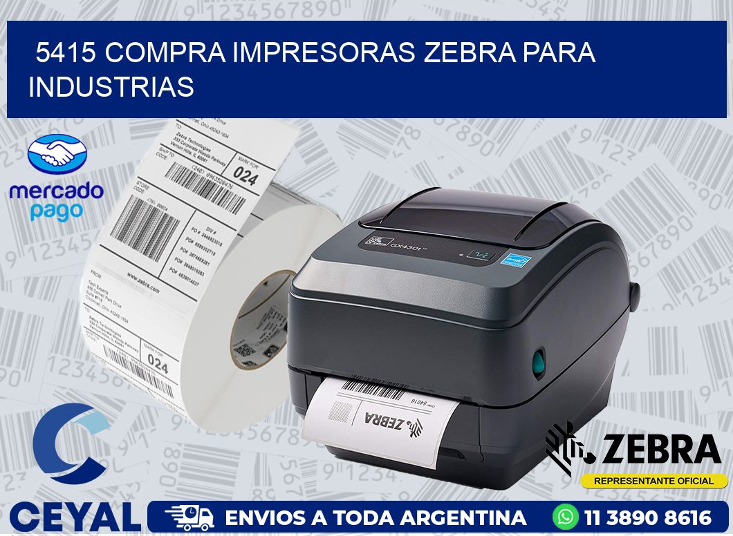 5415 COMPRA IMPRESORAS ZEBRA PARA INDUSTRIAS
