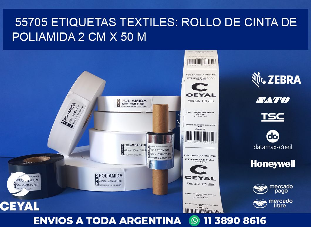 55705 ETIQUETAS TEXTILES: ROLLO DE CINTA DE POLIAMIDA 2 CM X 50 M