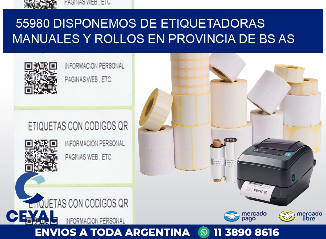 55980 DISPONEMOS DE ETIQUETADORAS MANUALES Y ROLLOS EN PROVINCIA DE BS AS
