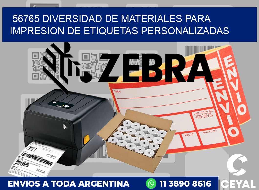 56765 DIVERSIDAD DE MATERIALES PARA IMPRESION DE ETIQUETAS PERSONALIZADAS