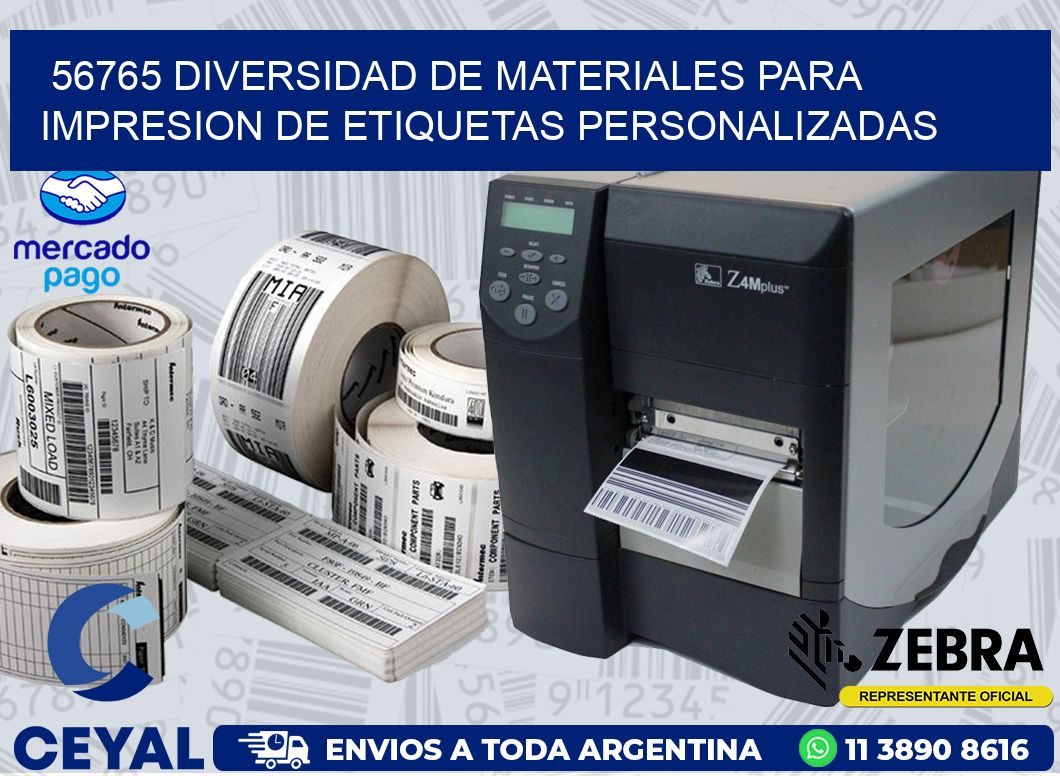 56765 DIVERSIDAD DE MATERIALES PARA IMPRESION DE ETIQUETAS PERSONALIZADAS