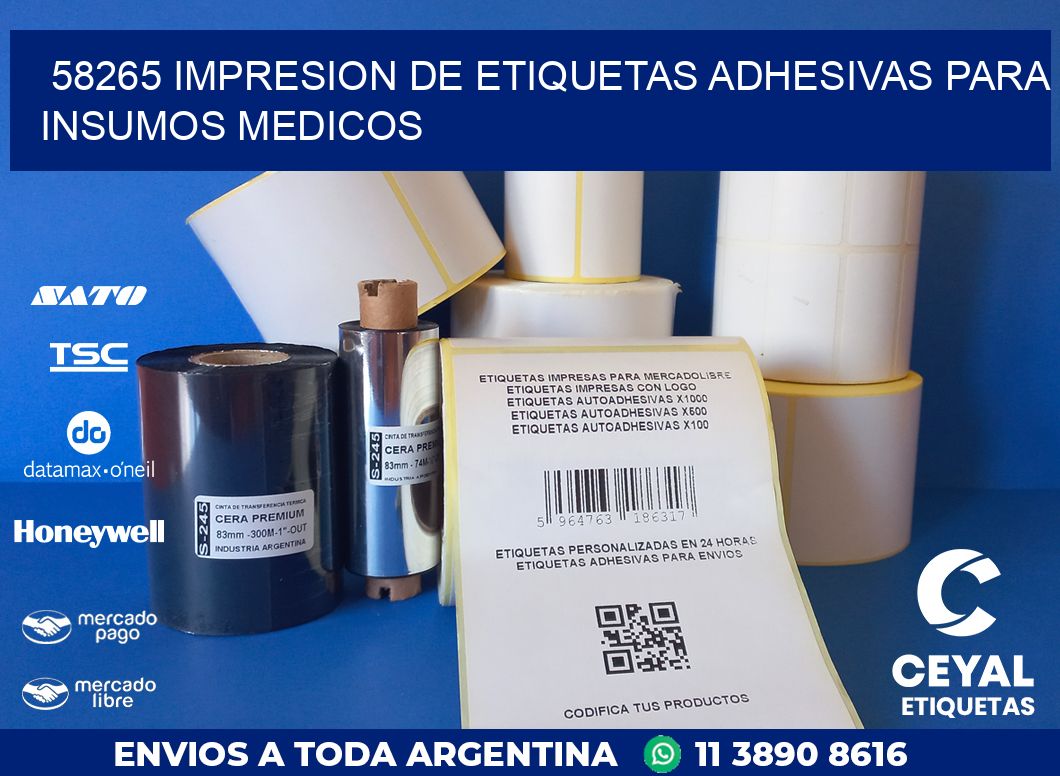 58265 IMPRESION DE ETIQUETAS ADHESIVAS PARA INSUMOS MEDICOS