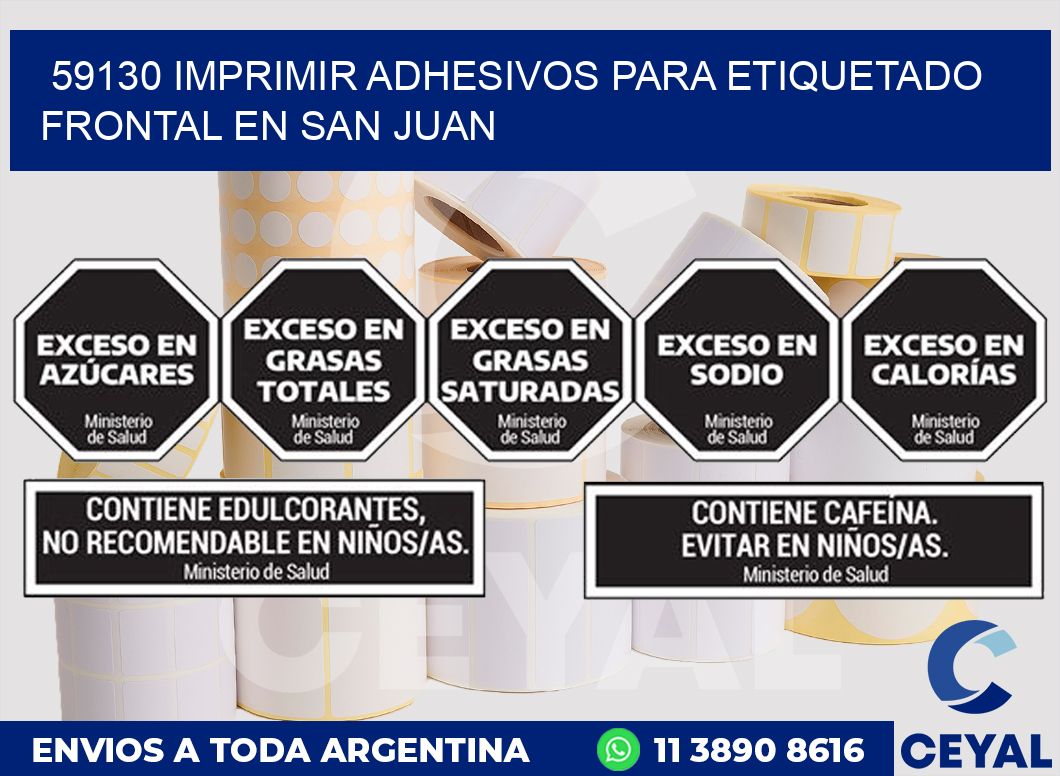 59130 IMPRIMIR ADHESIVOS PARA ETIQUETADO FRONTAL EN SAN JUAN