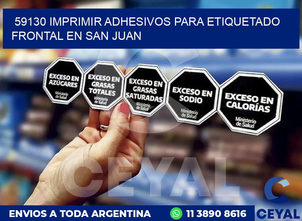 59130 IMPRIMIR ADHESIVOS PARA ETIQUETADO FRONTAL EN SAN JUAN
